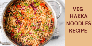 Veg Hakka Noodles Recipe in Hindi
